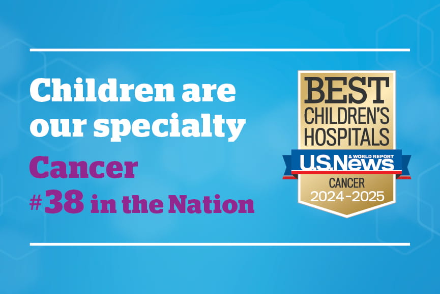 Best Children's Hospitals US News & World Report | Cancer | 2024-2025